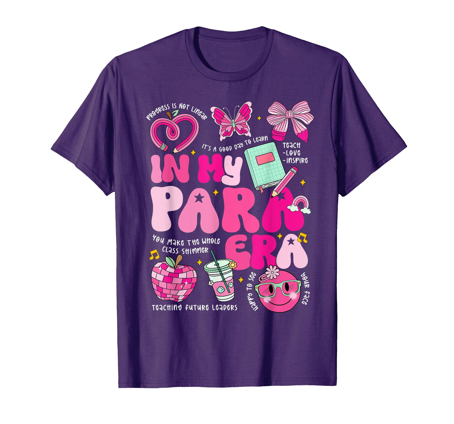 Back To School In My Para Era Paraprofessional Paraeducator T-Shirt