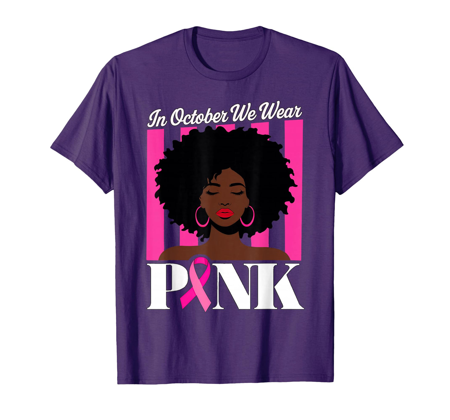 Vintage in October We Wear Pink Breast Cancer Afro American T-Shirt