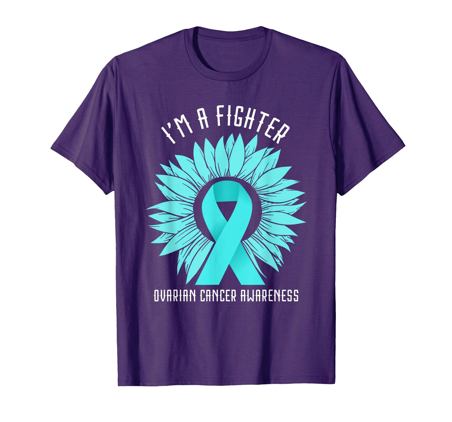 Ovarian Cancer Awareness I'm A Fighter Ribbon Ovarian Cancer T-Shirt