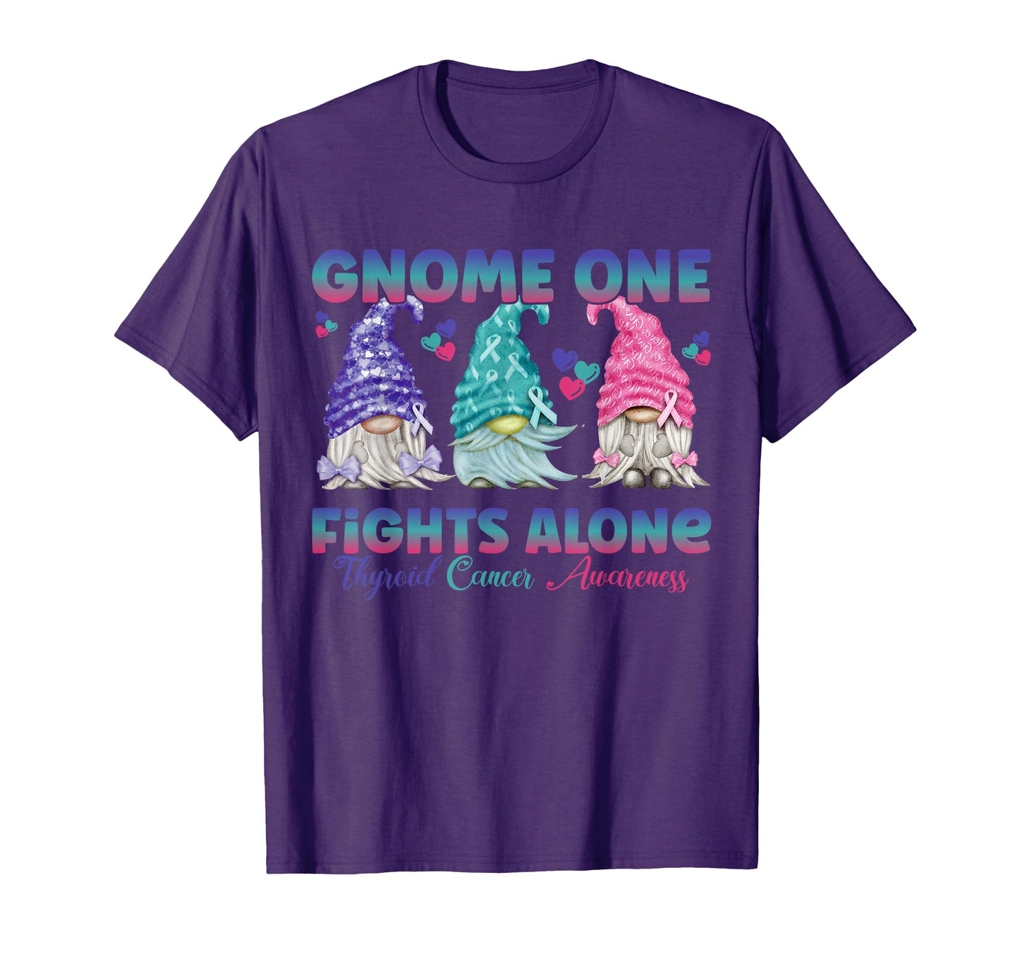 Gnome One Fights Alone Purple Teal Pink| Thyroid Awareness T-Shirt