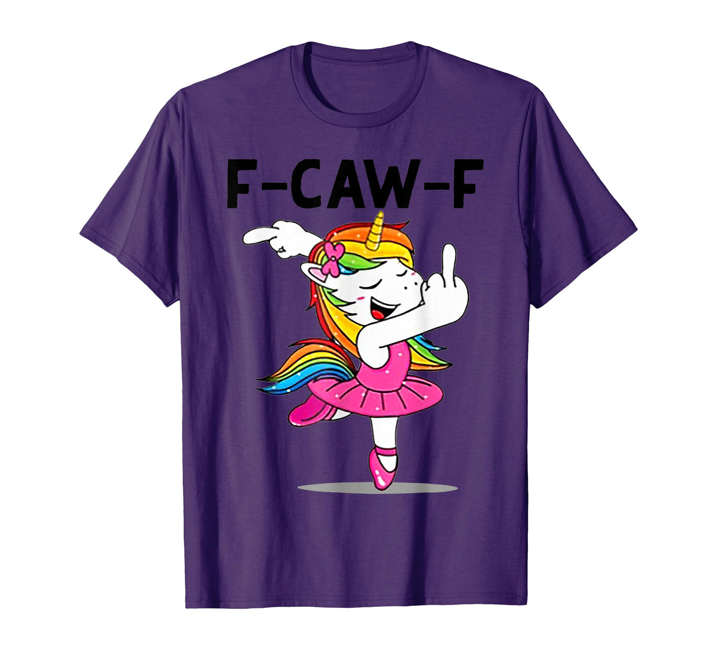 F-Caw-F Unicorn Dancing Funny F Caw F Unicorn Ballet Dance T-Shirt