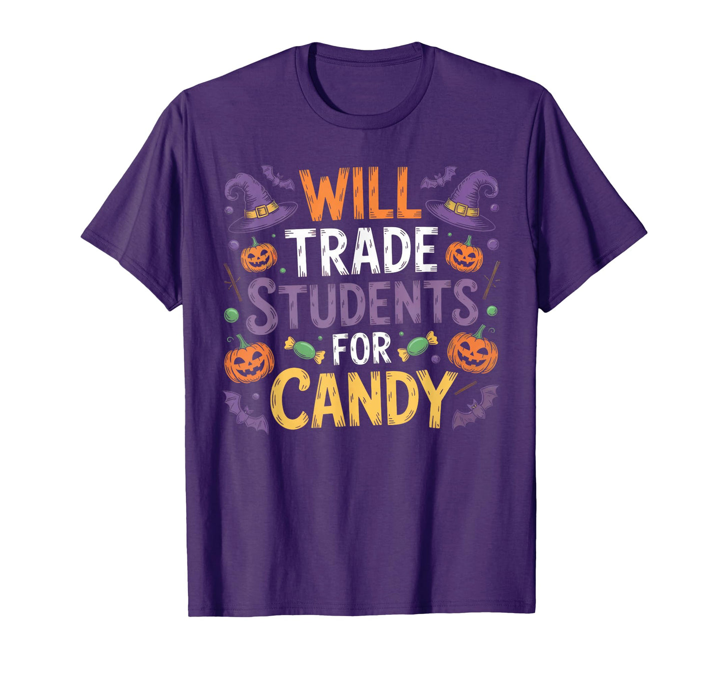 Will Trade Students for Candy Women Men Halloween Teacher T-Shirt
