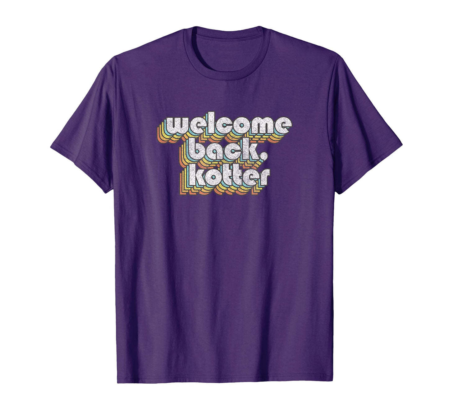 Welcome Back Kotter Movies Vintage Funny Saying Sarcastic T-Shirt