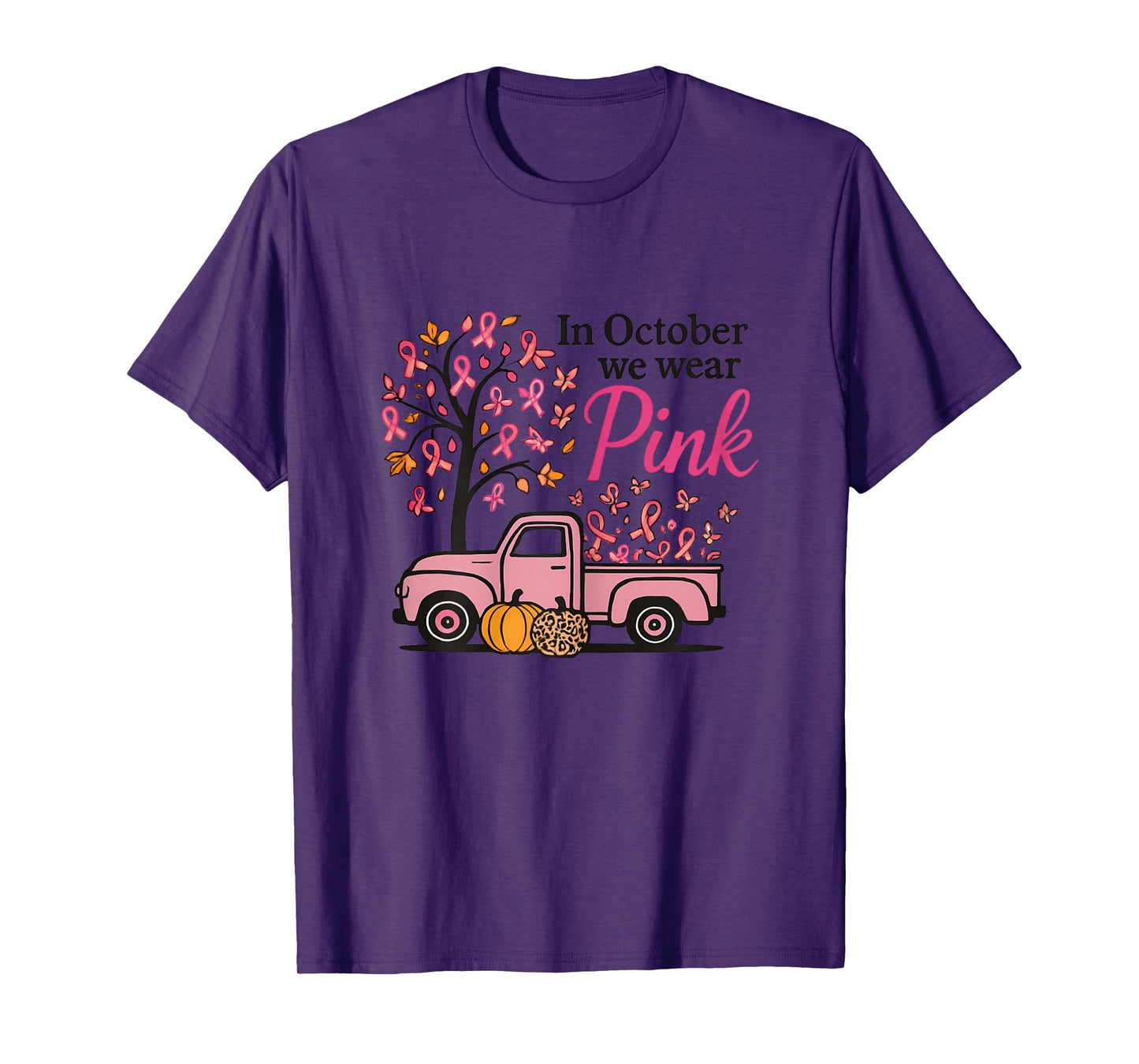 In October We Wear Pink Breast Cancer Awareness For Women T-Shirt