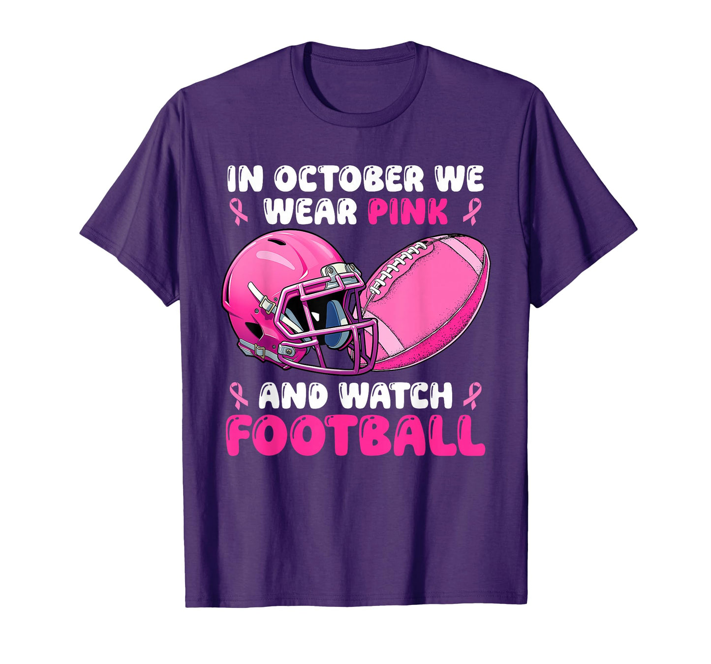 In October We Wear Pink Football Breast Cancer Awareness T-Shirt