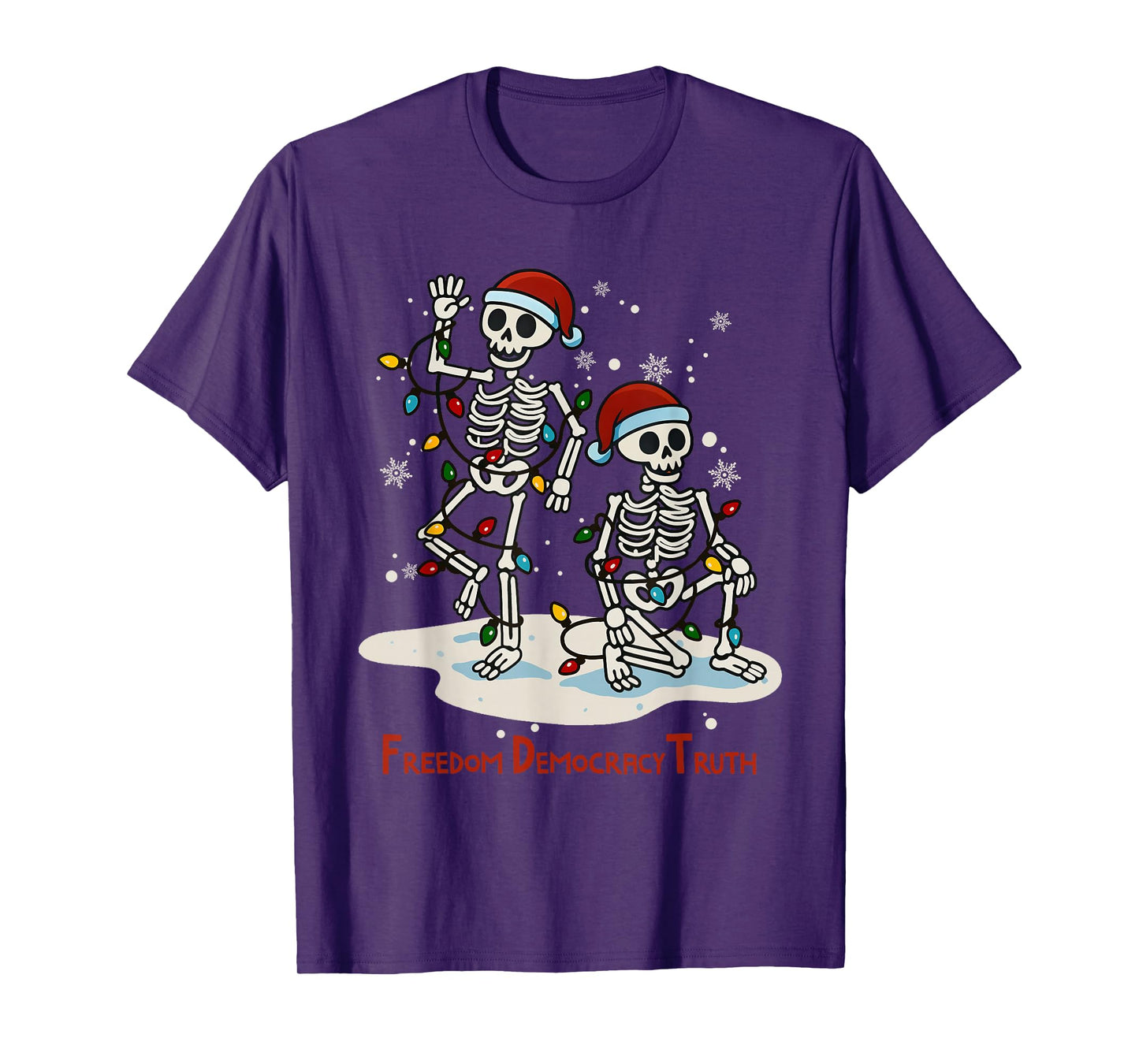 Freedom Democracy Truth Skeleton Dancing Christmas Lights T-Shirt