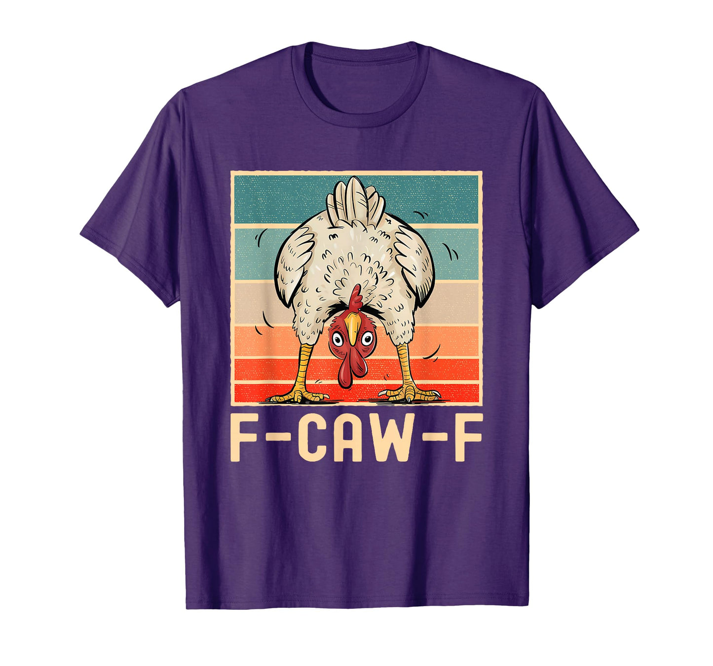 Funny F-Caw-F Chicken FCAWF Chicken T-Shirt