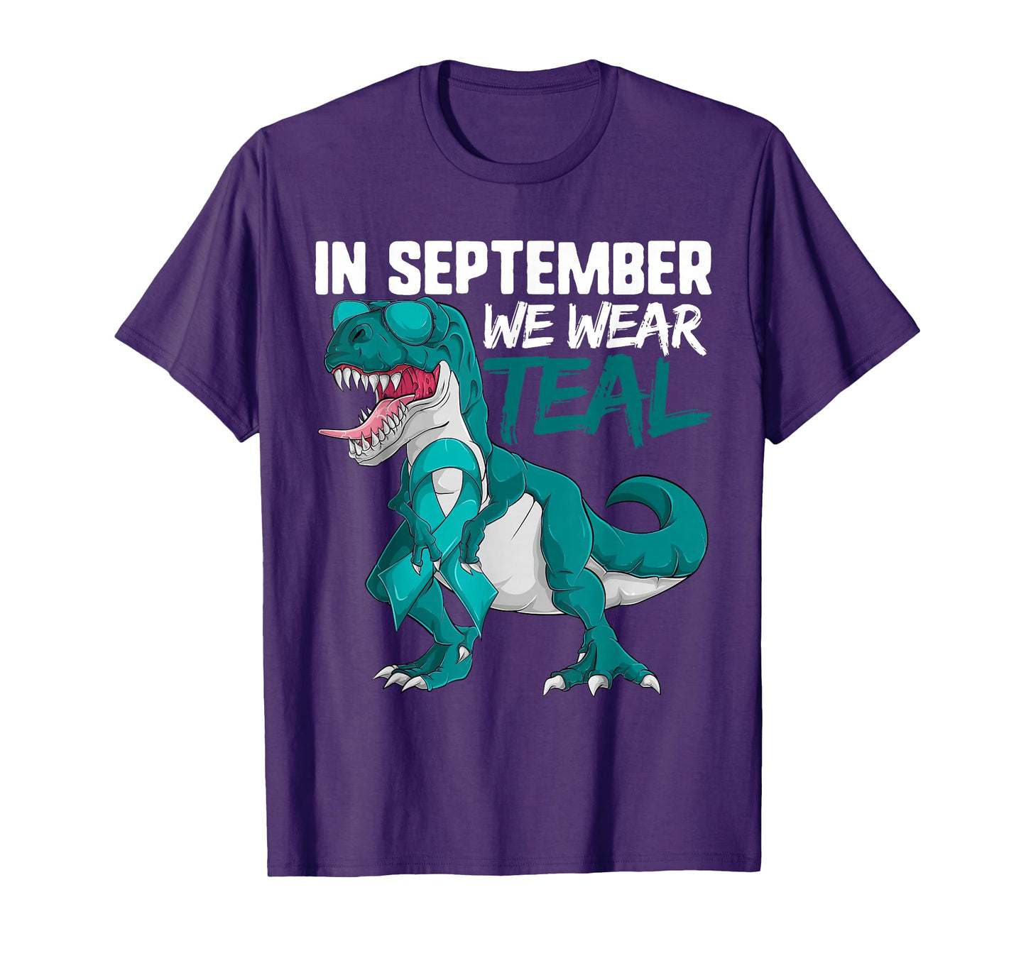 Ovarian Cancer Teal Dinosaur Shirt In September We Wear Teal T-Shirt