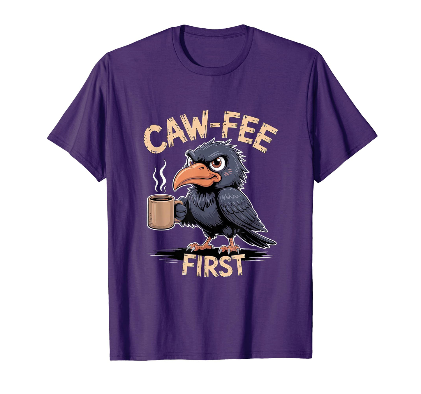 Caw-fee First F-CAW-F Meme for Coffee Lovers Dark Humor T-Shirt