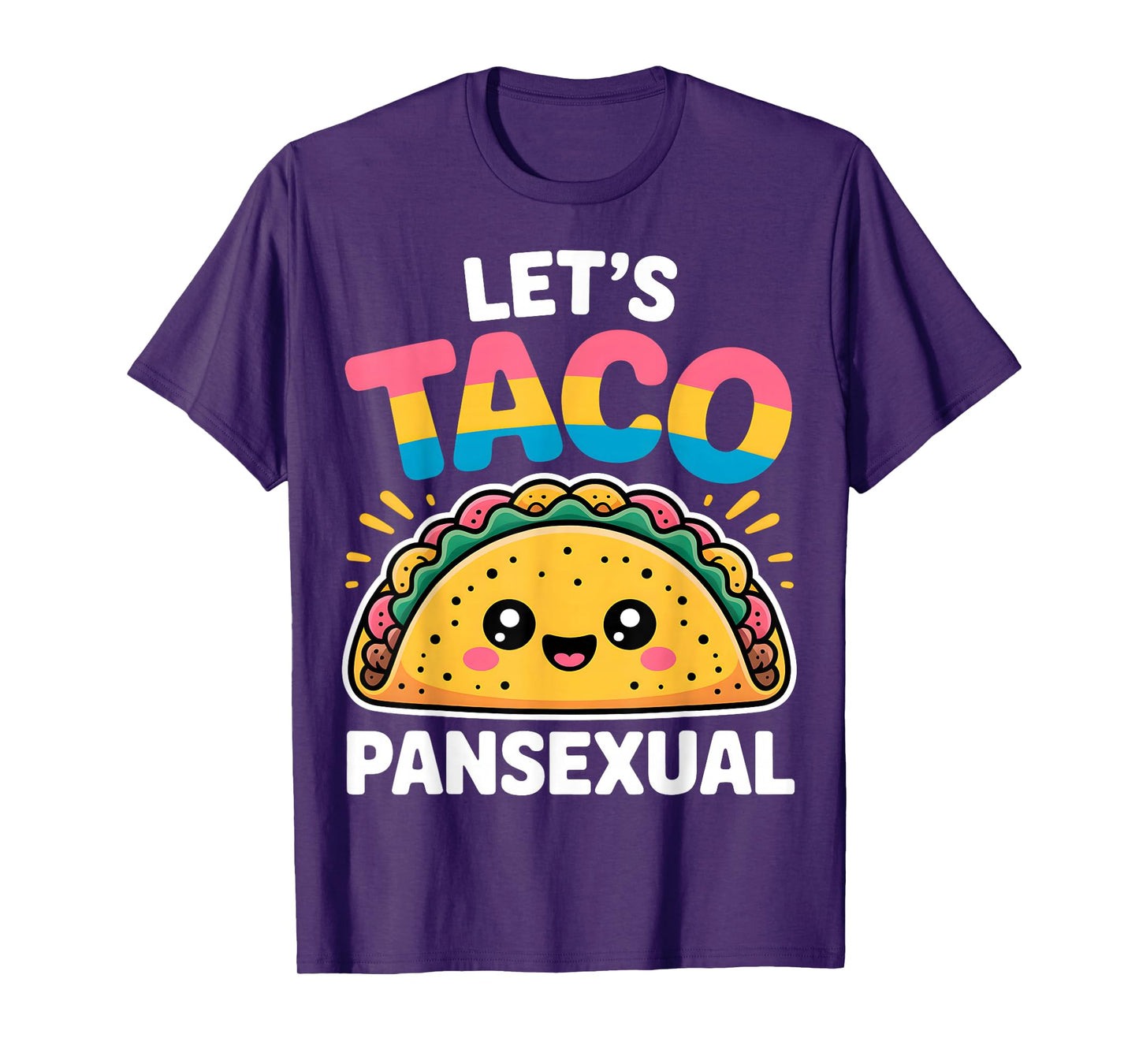 Let’s Taco Pansexual Pride Cute Taco T-Shirt