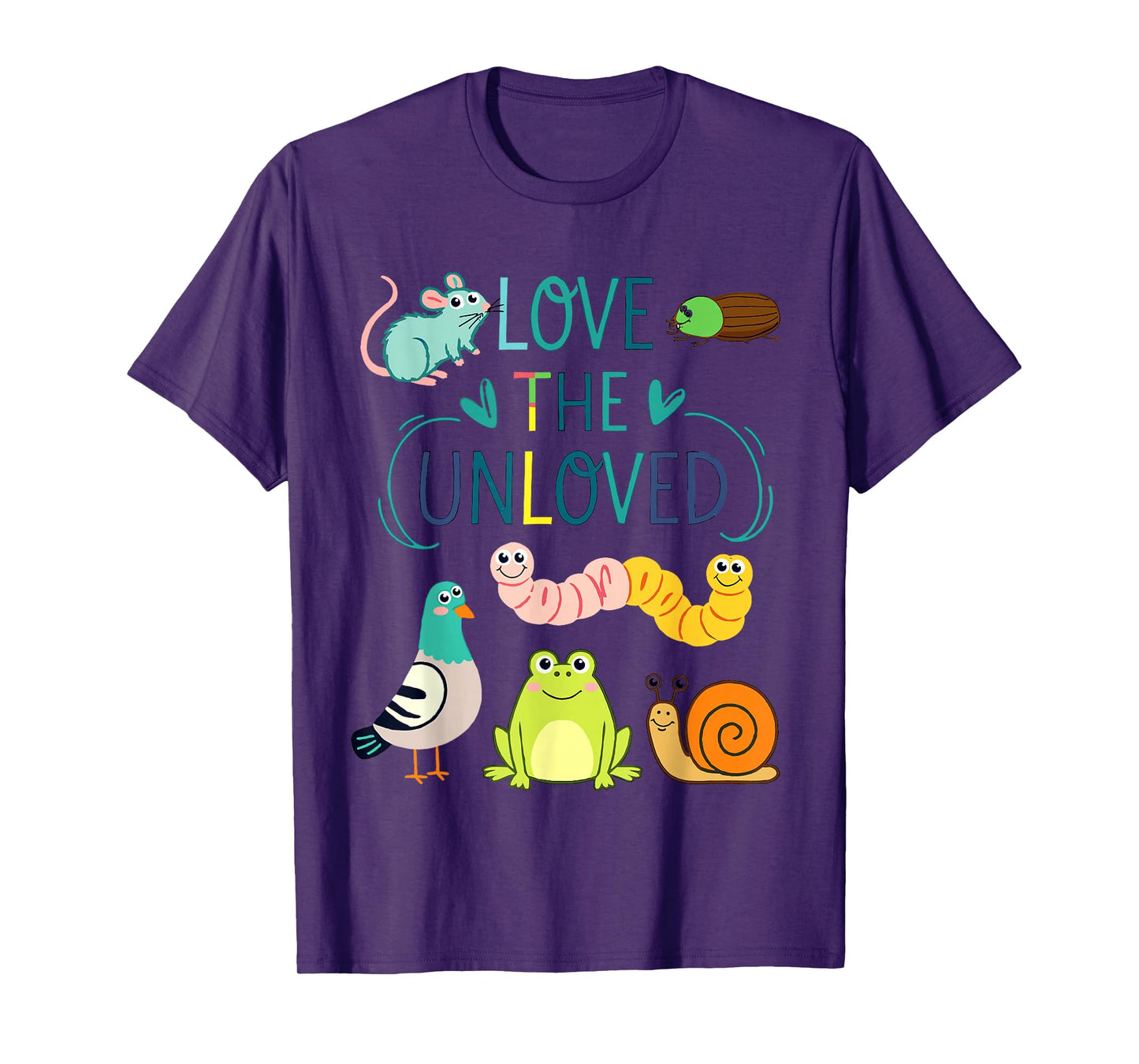 Love the Unloved Cute Animal Kindness Insect Nature T-Shirt