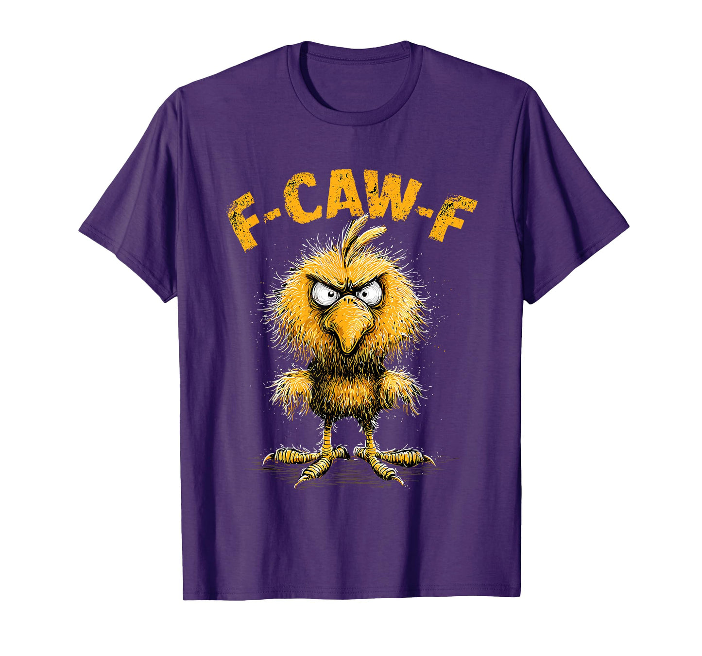 Funny Chicken Rooster Meme F-CAW-F Humor Quote Animal Lover T-Shirt