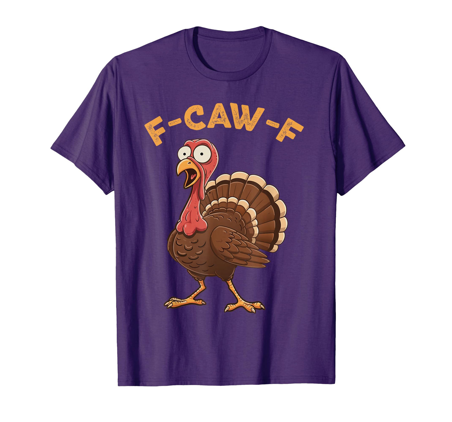 F-Caw-F Turkey Animal Halloween Humor Funny T-Shirt