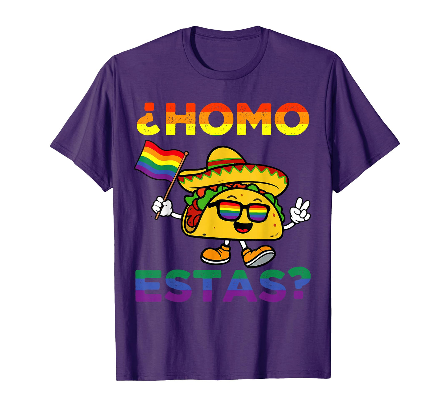 Homo Estas Funny Taco Rainbow Flag Sunglasses Gay Pride LGBT T-Shirt