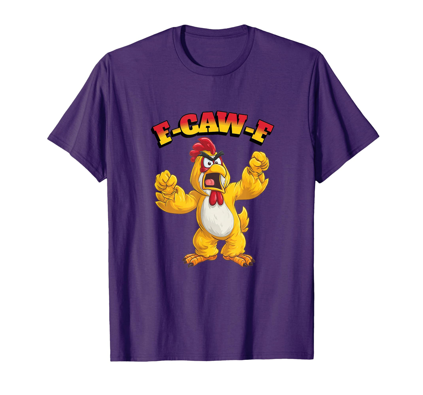 Funny Chicken Humor. F-Caw-F T-Shirt