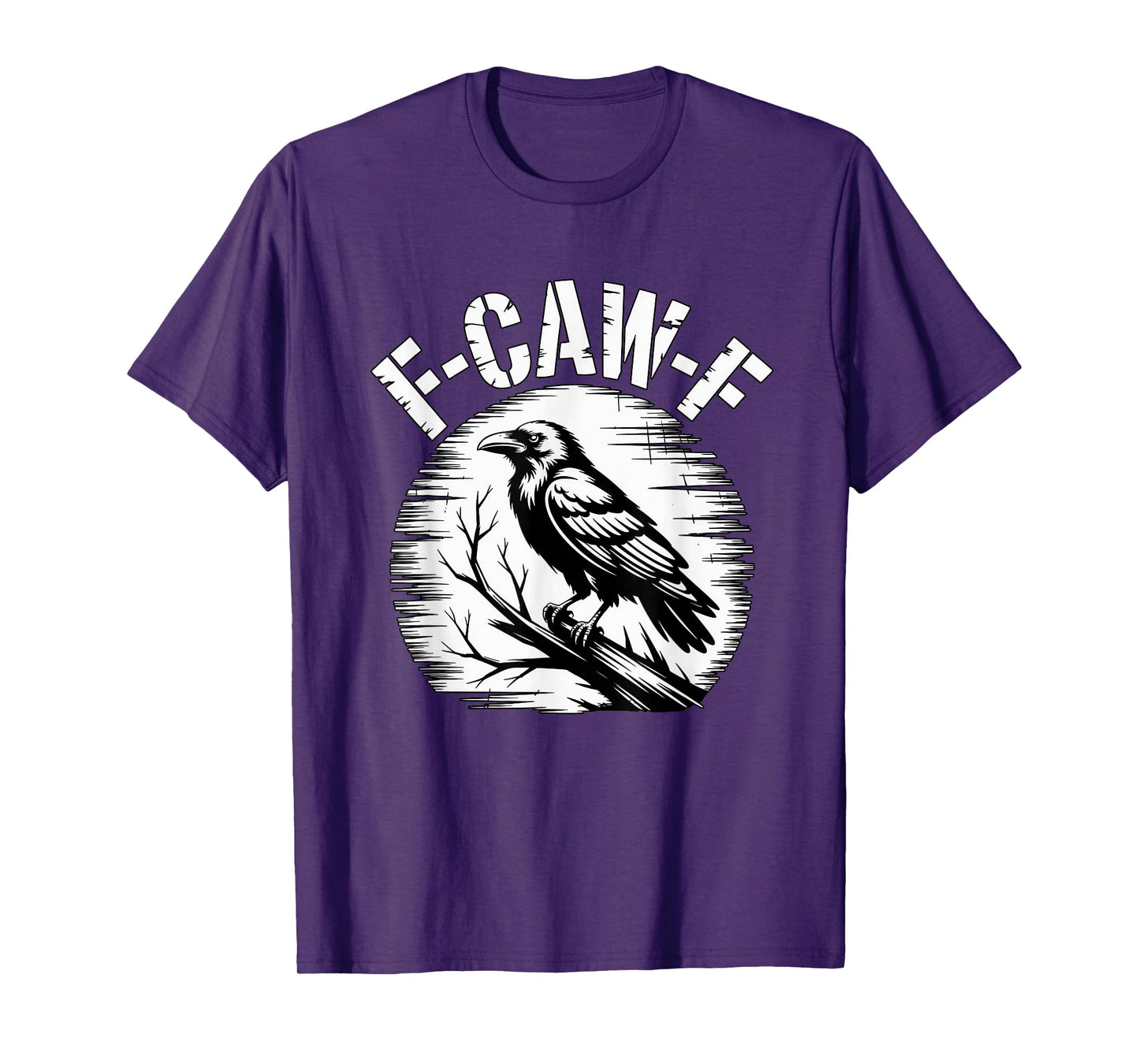 Caw Raven Crow Pun F CAW F Sarcastic Humor FCAWF T-Shirt