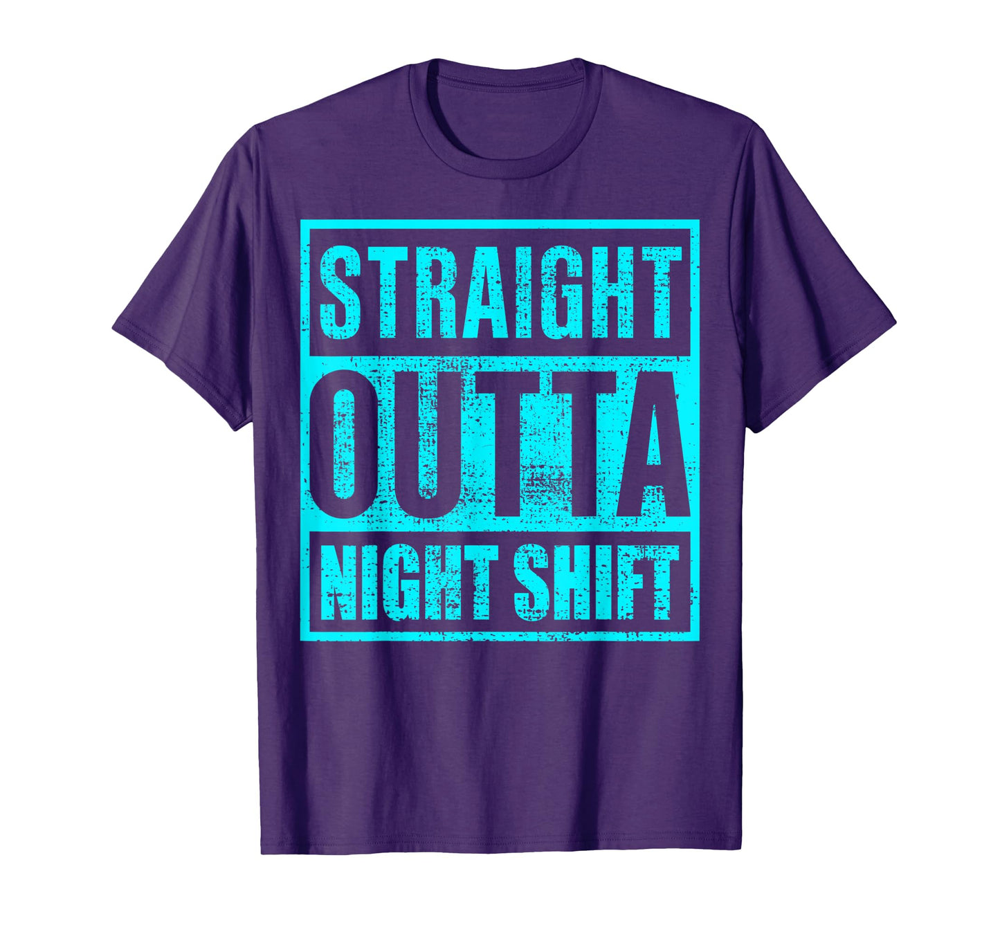 Straight Outta Night Shift | night shift nurse T-Shirt