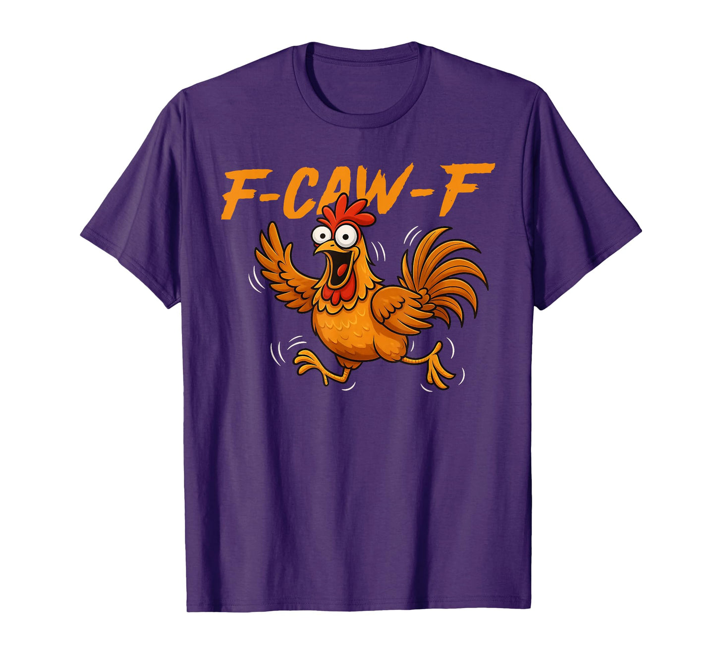 Funny F-Caw-F Chicken FCAWF Rooster Halloween Bird Crow T-Shirt
