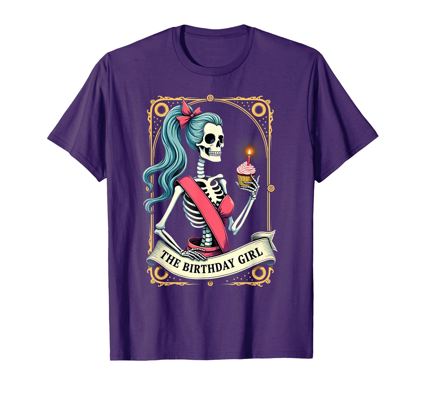 Humor Tarot Card Skeleton Birthday Girl Halloween T-Shirt