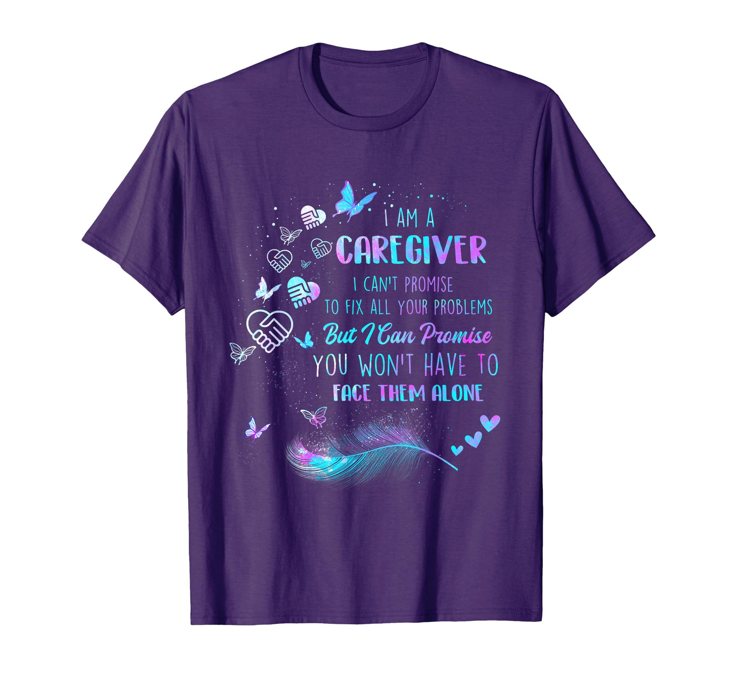 Funny Caregiving Shirts I Am A Caregiver I Can't Promise - Nurse Caregiving Carer T-Shirt