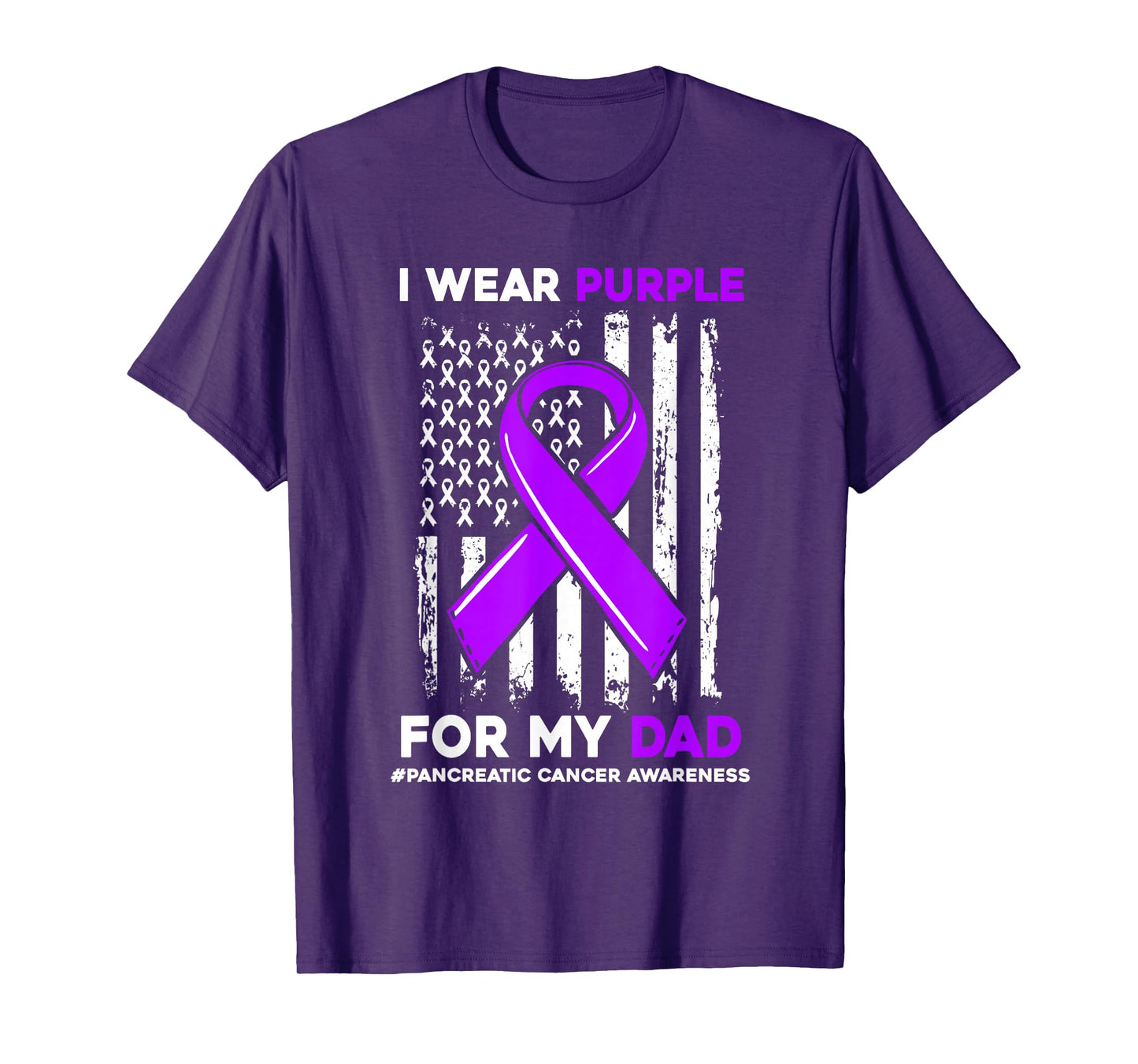I Wear Purple For My Dad Father Pancreatic Cancer Awareness T-Shirt
