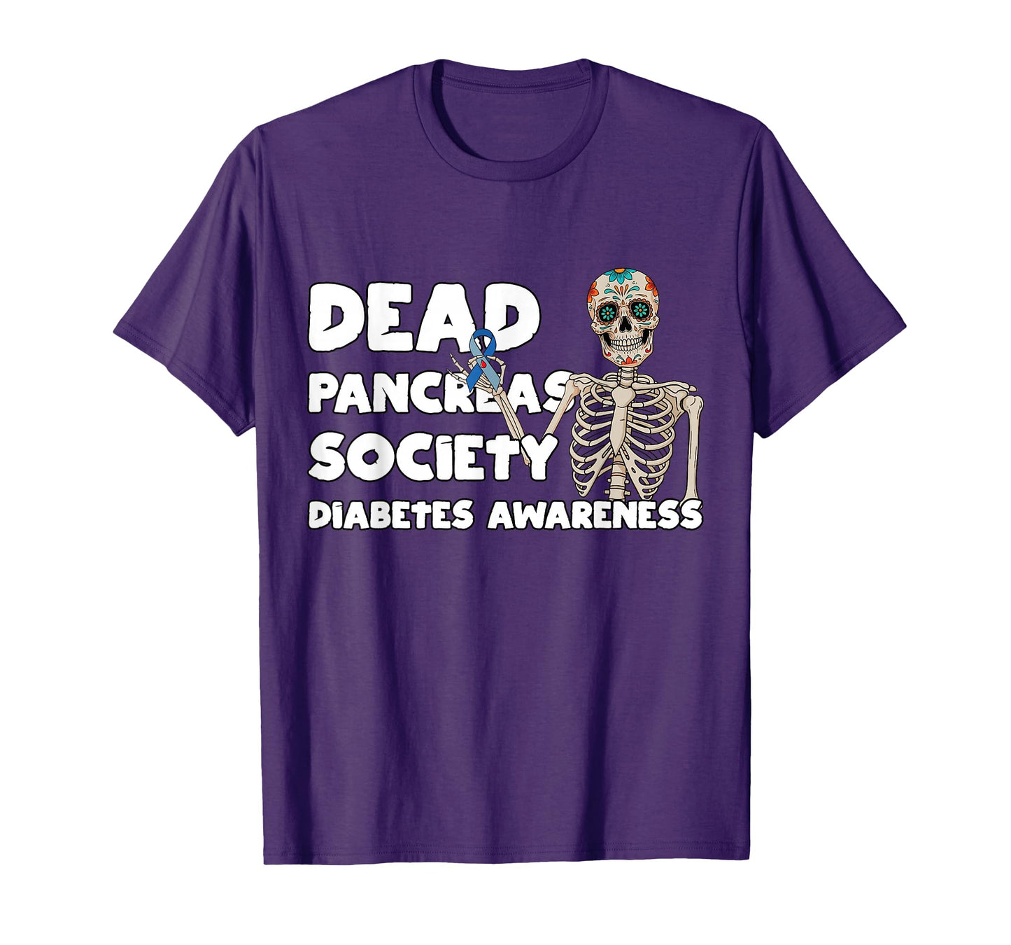Dead Pancreas Society Diabetes Dia De Los Muertos Skeleton T-Shirt
