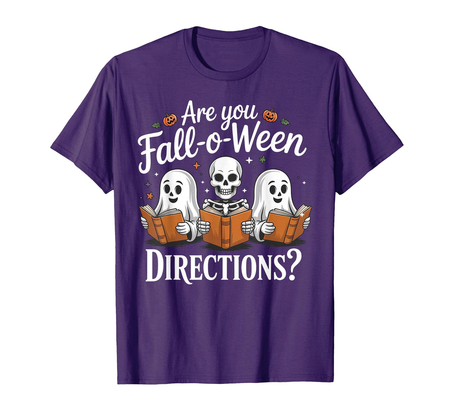 are You Fall O Ween Directions Teacher Halloween Skeleton T-Shirt