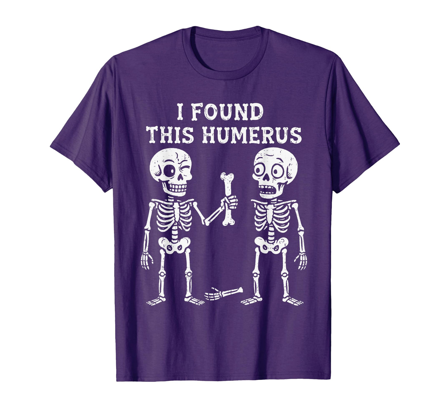 Funny Halloween Skeleton I Found Humerus Humorous Costume T-Shirt