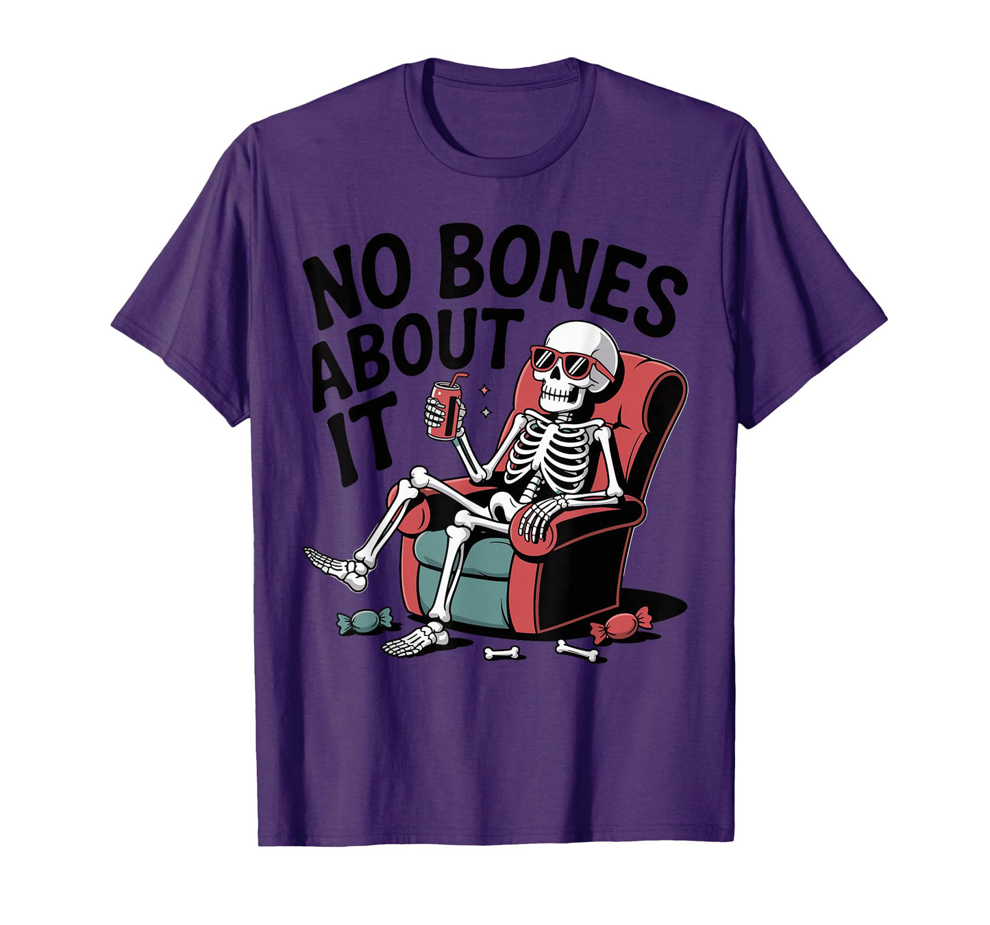 No Bones About It Recliner Skeleton Humor T-Shirt