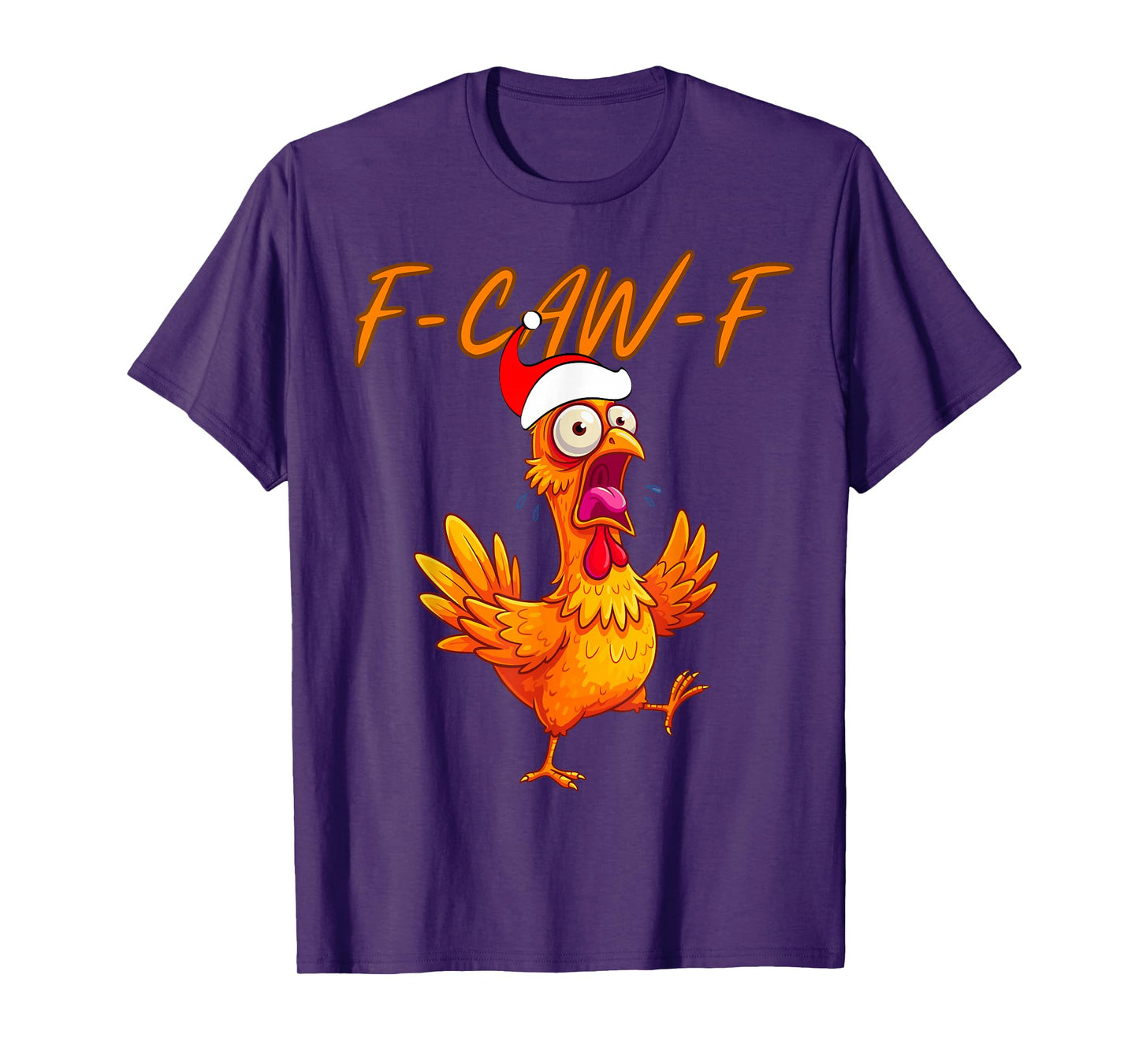 Funny F-CAW-F Christmas Chicken Men & Women T-Shirt