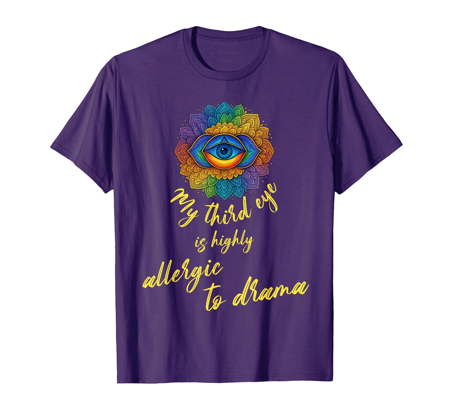 my third eye is highly allergic to drama funny spiritual T-Shirt