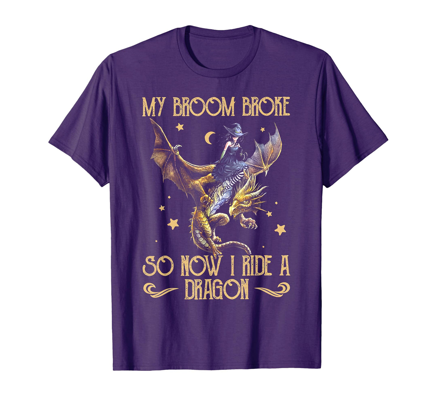 My Broom Broke So Now I Ride A Dragon Funny Witch Halloween T-Shirt