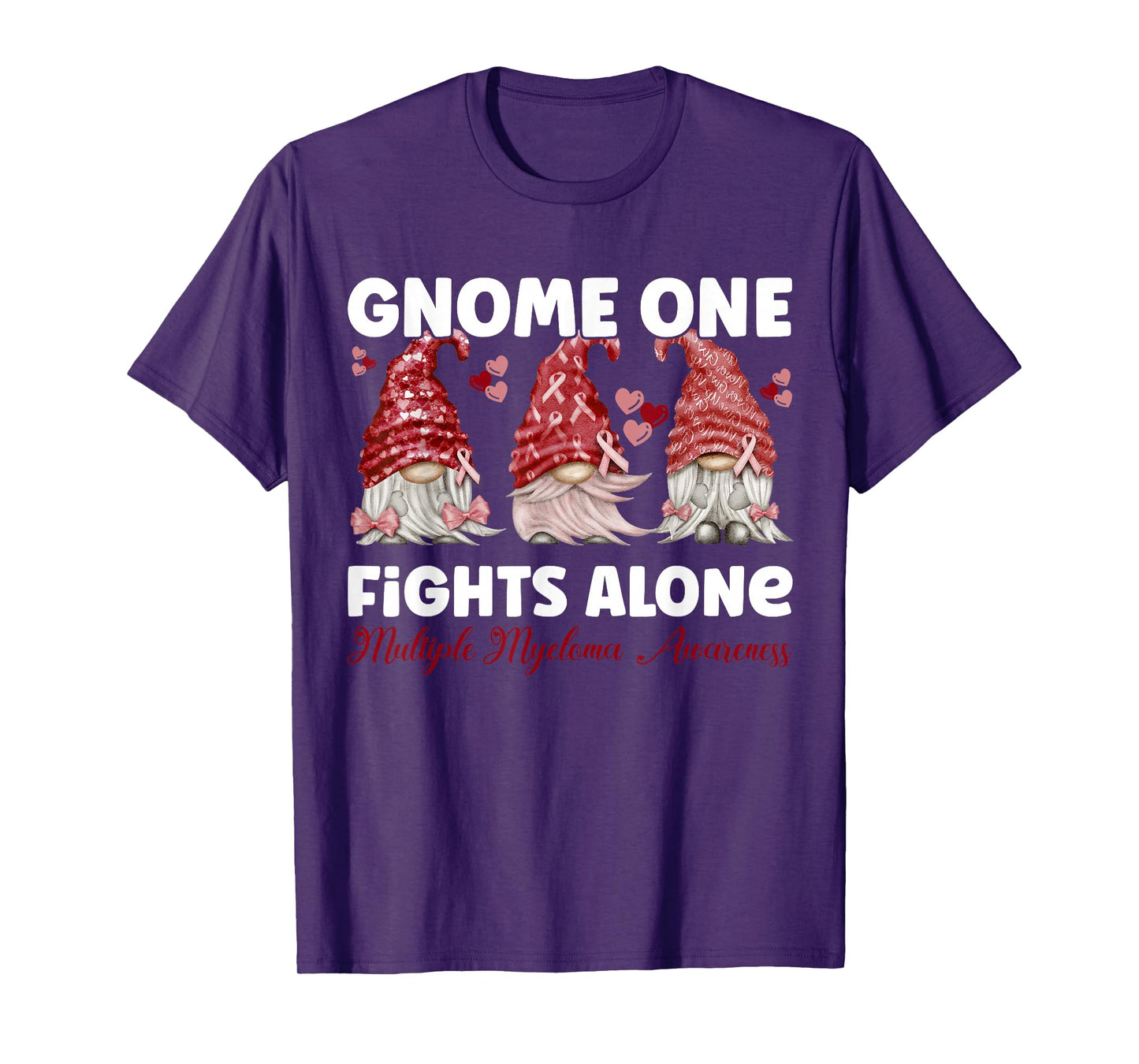 Gnome One Fights Alone Burgundy | Multiple Myeloma Awareness T-Shirt