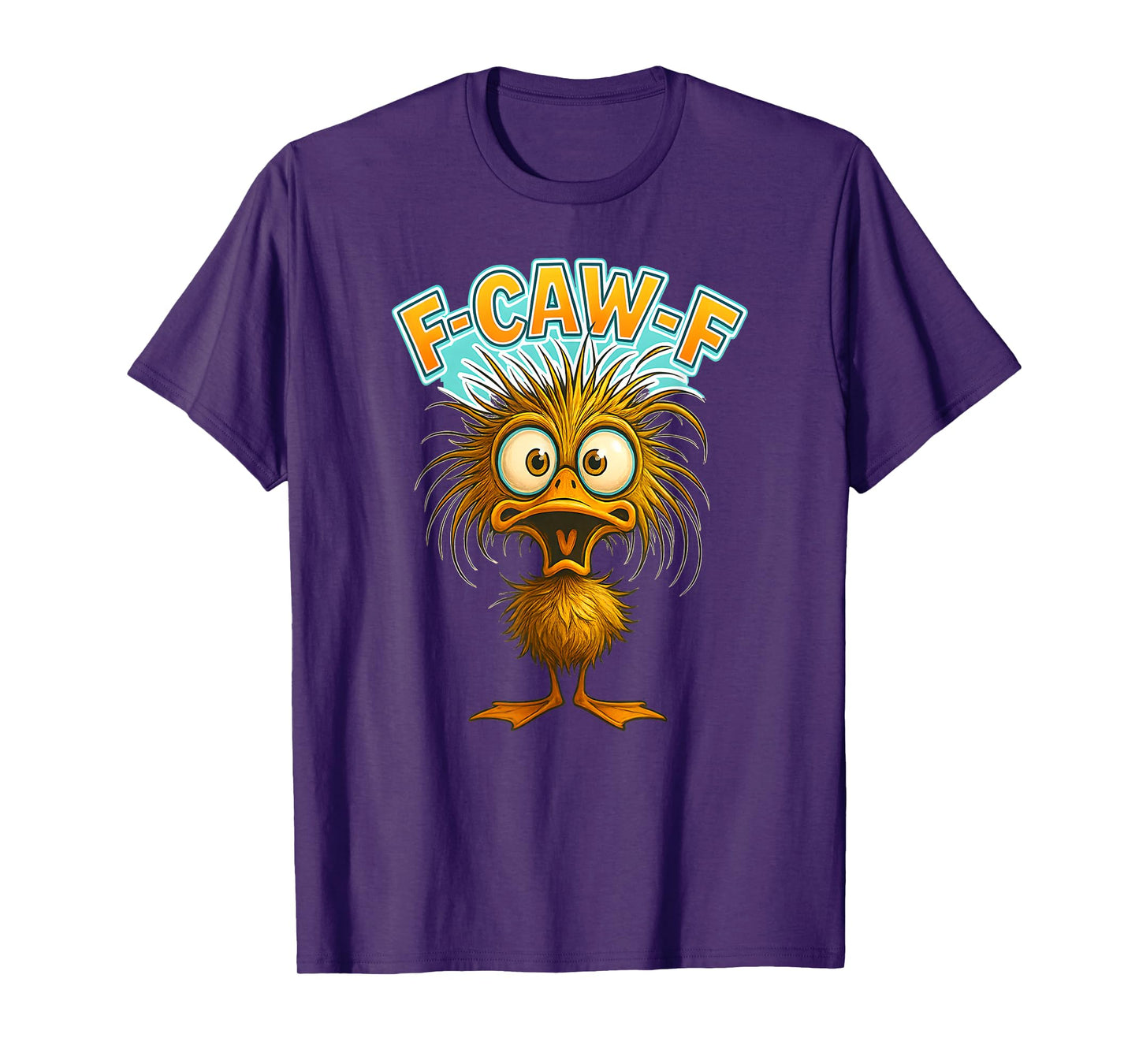 F-Caw-F Funny Duck Meme Tee – Crazy Humor-Duck T-Shirt