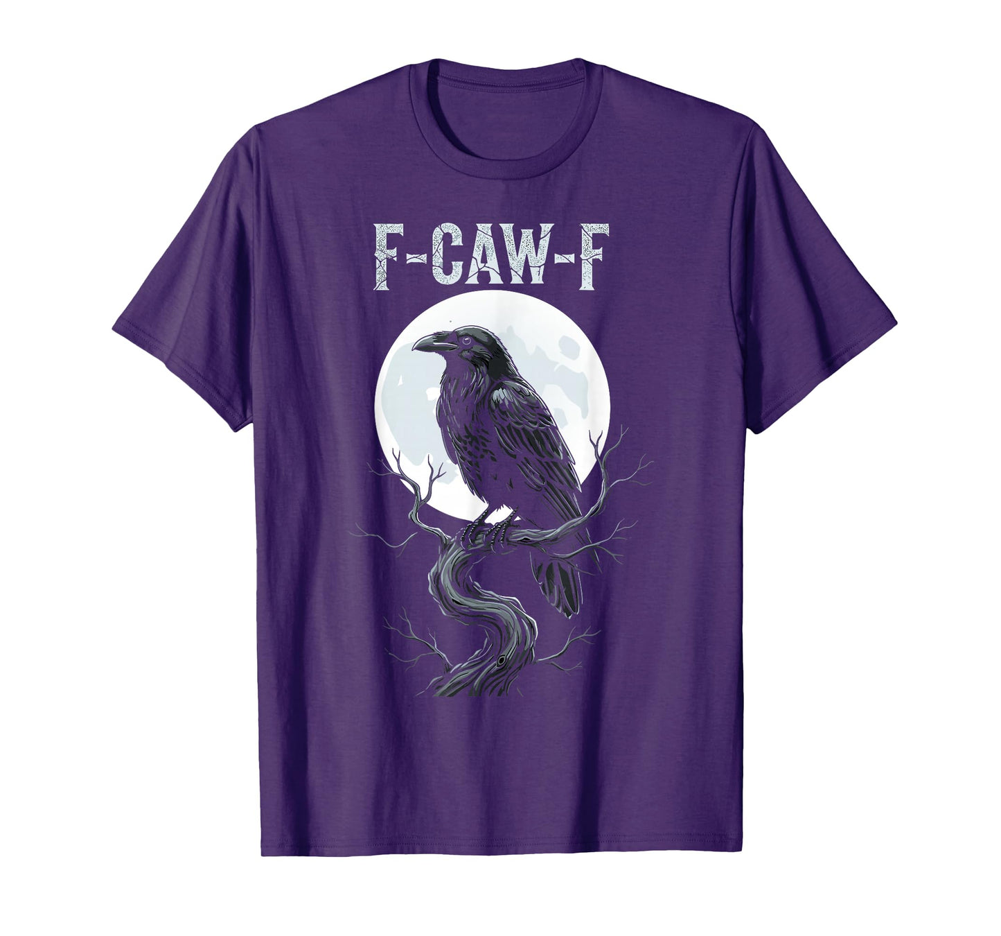 F-Caw-F Funny Black Crow Raven Halloween Humor T-Shirt