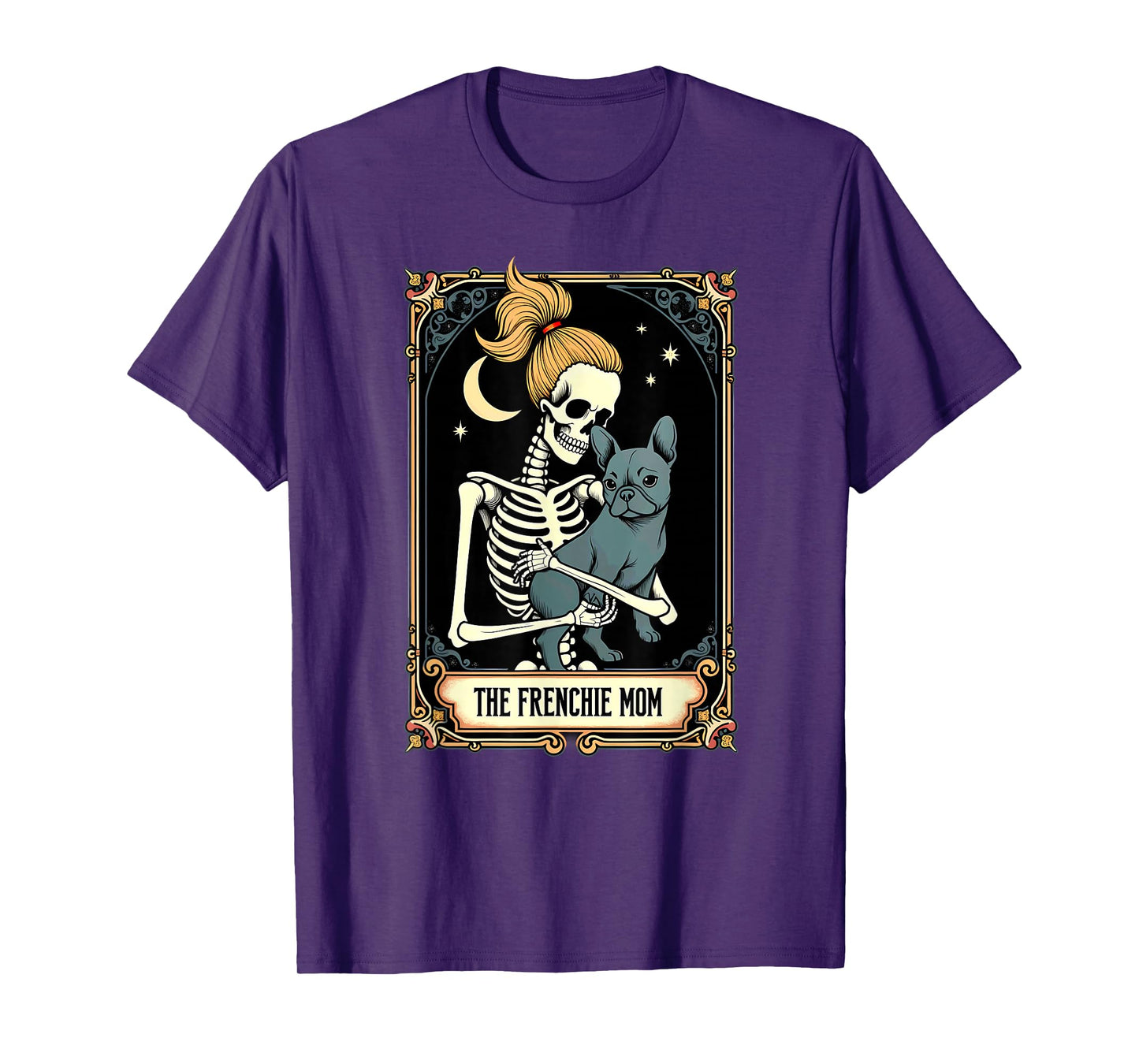 Gothic Tarot Card French Bulldog Skeleton Mom T-Shirt