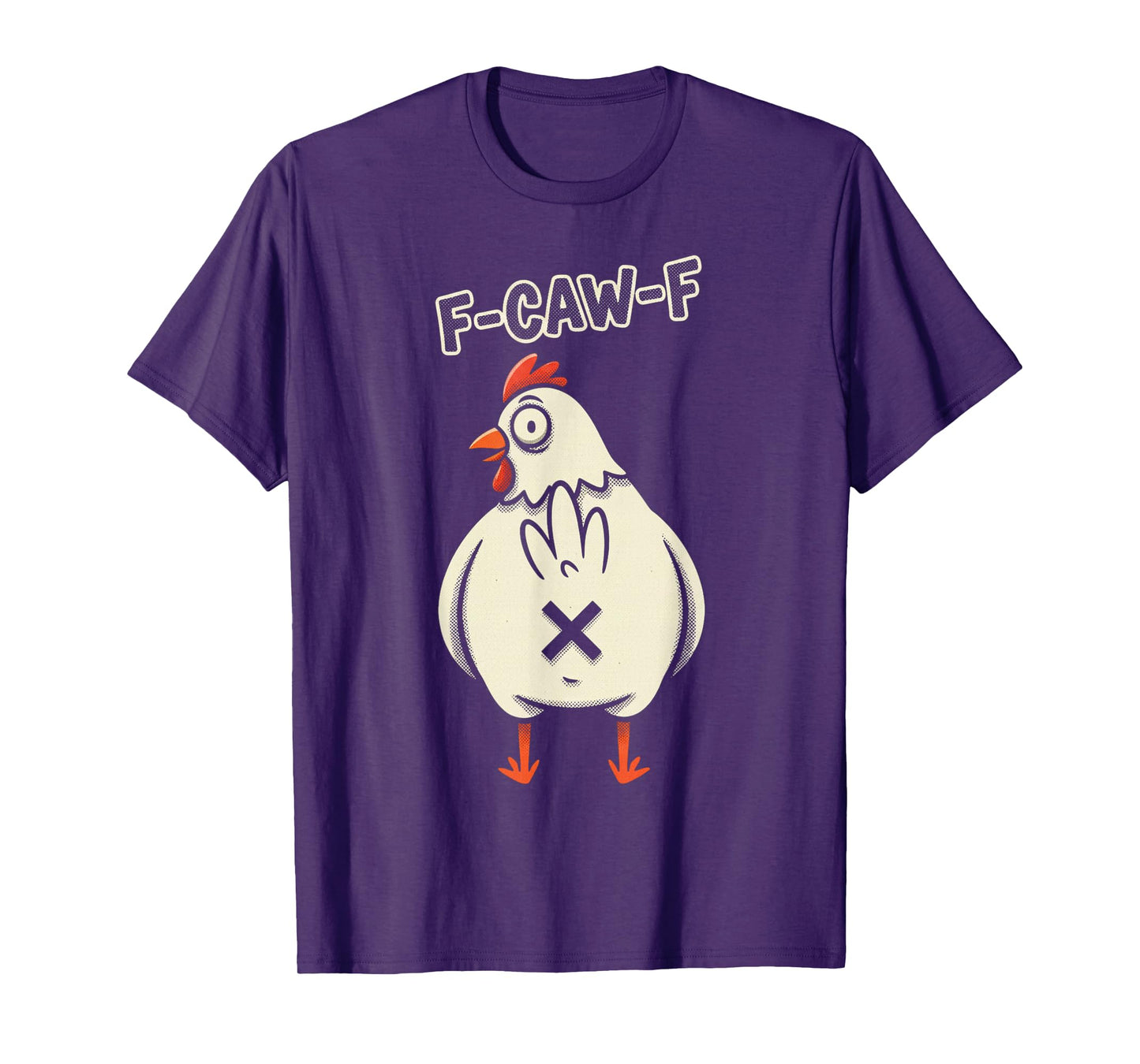 F Caw F Rooster T-Shirt