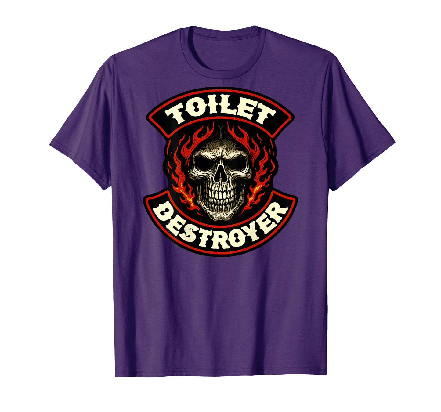 Toilet Destroyer Skull Biker Patch (On The Back) Poop Jokes T-Shirt