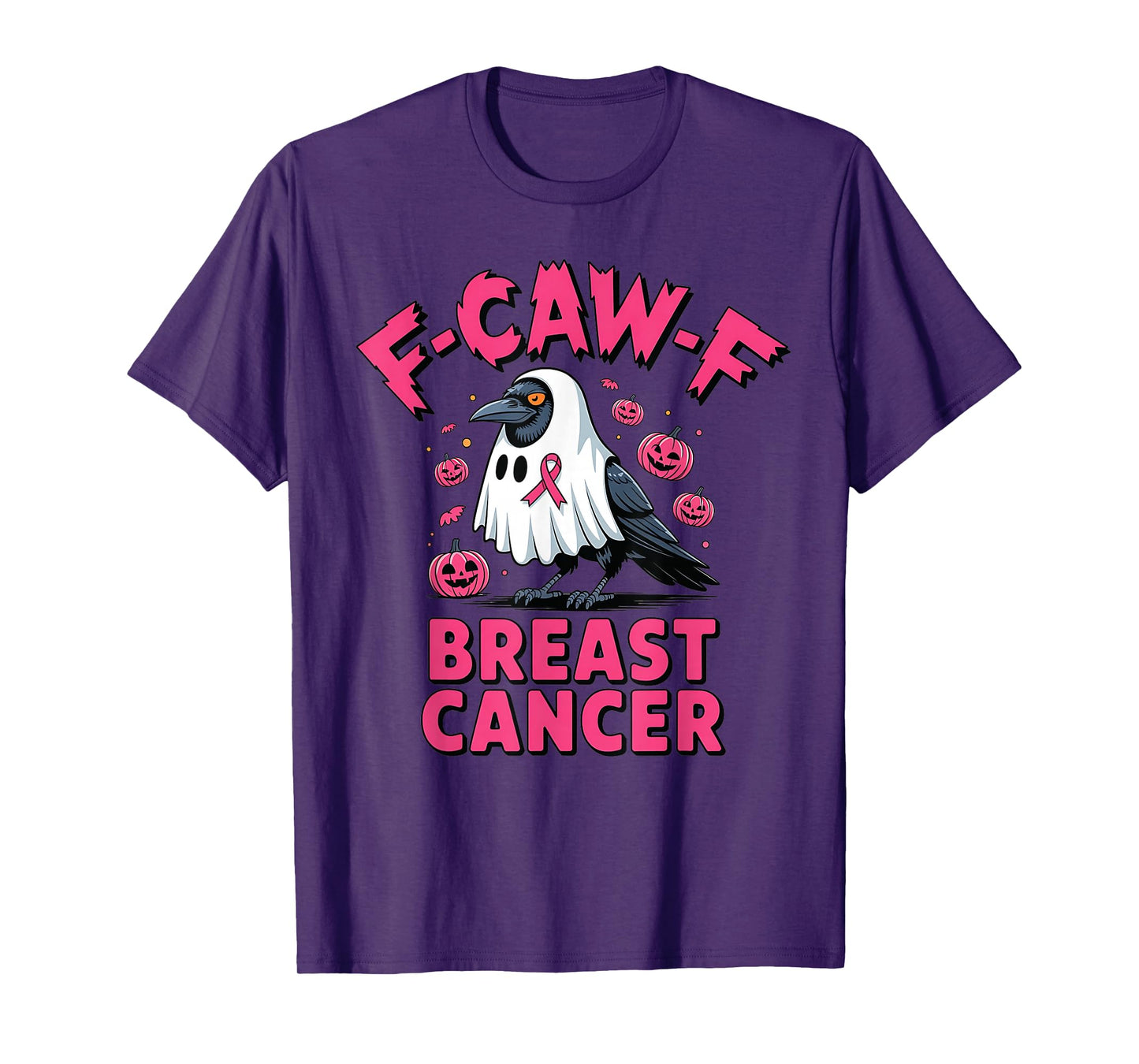 Funny F-CAW-F Crow Breast Cancer Awareness Halloween Costume T-Shirt