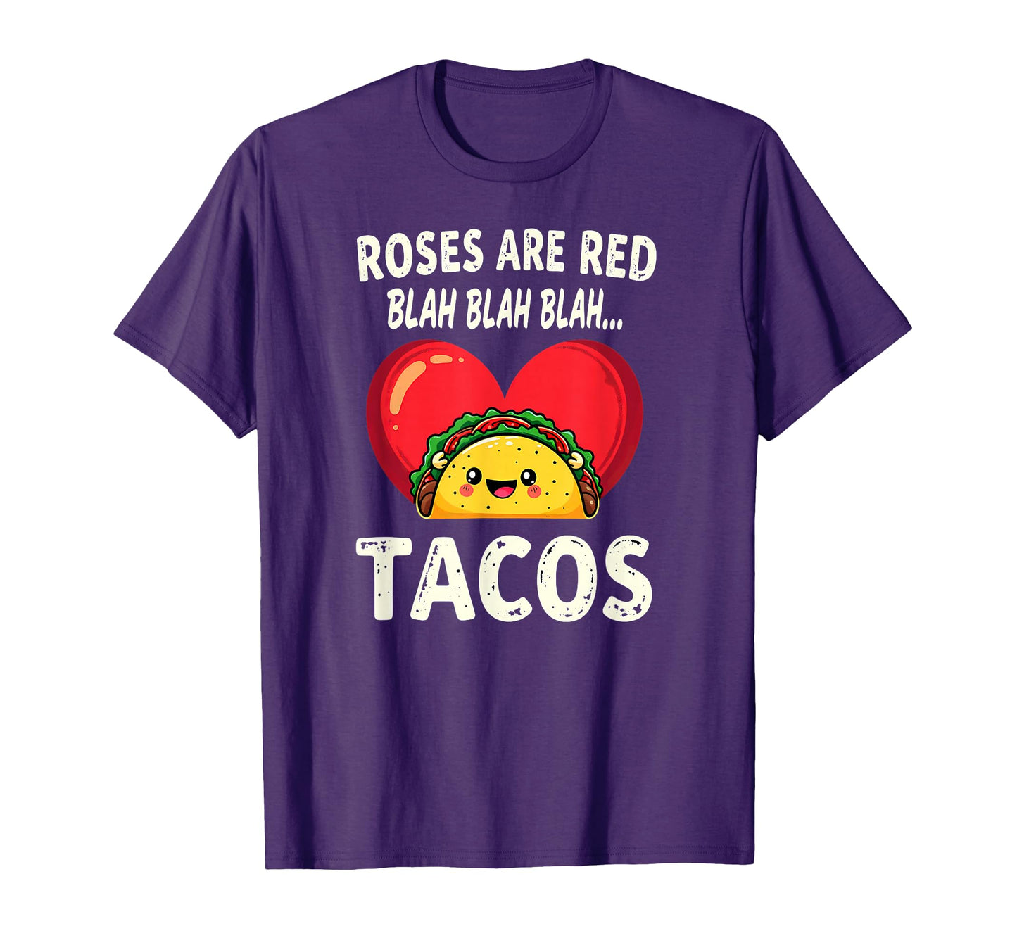 Humor Roses are Red Blah Tacos T-Shirt