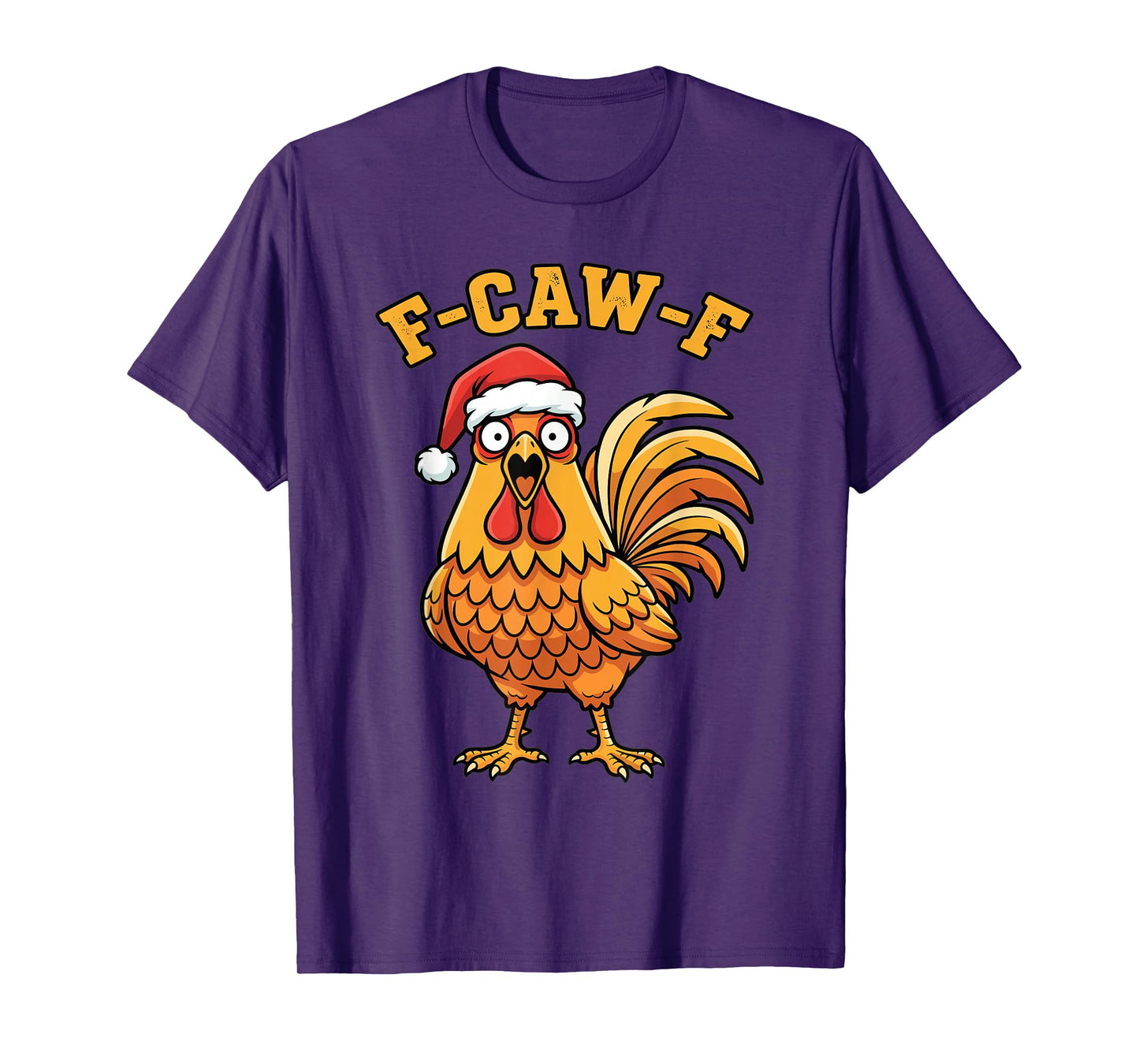 Funny Christmas Chicken F-Caw-F Holiday Humor T-Shirt