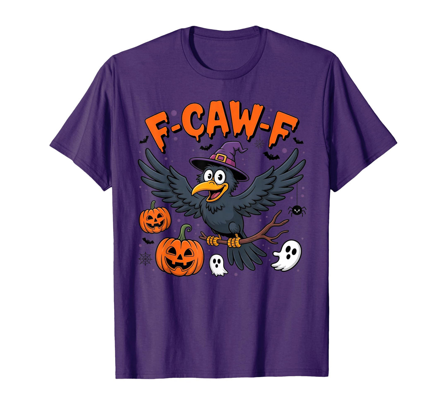 F-Caw-F Crow Funny Halloween Witch Hat Pumpkin Ghost Costume T-Shirt