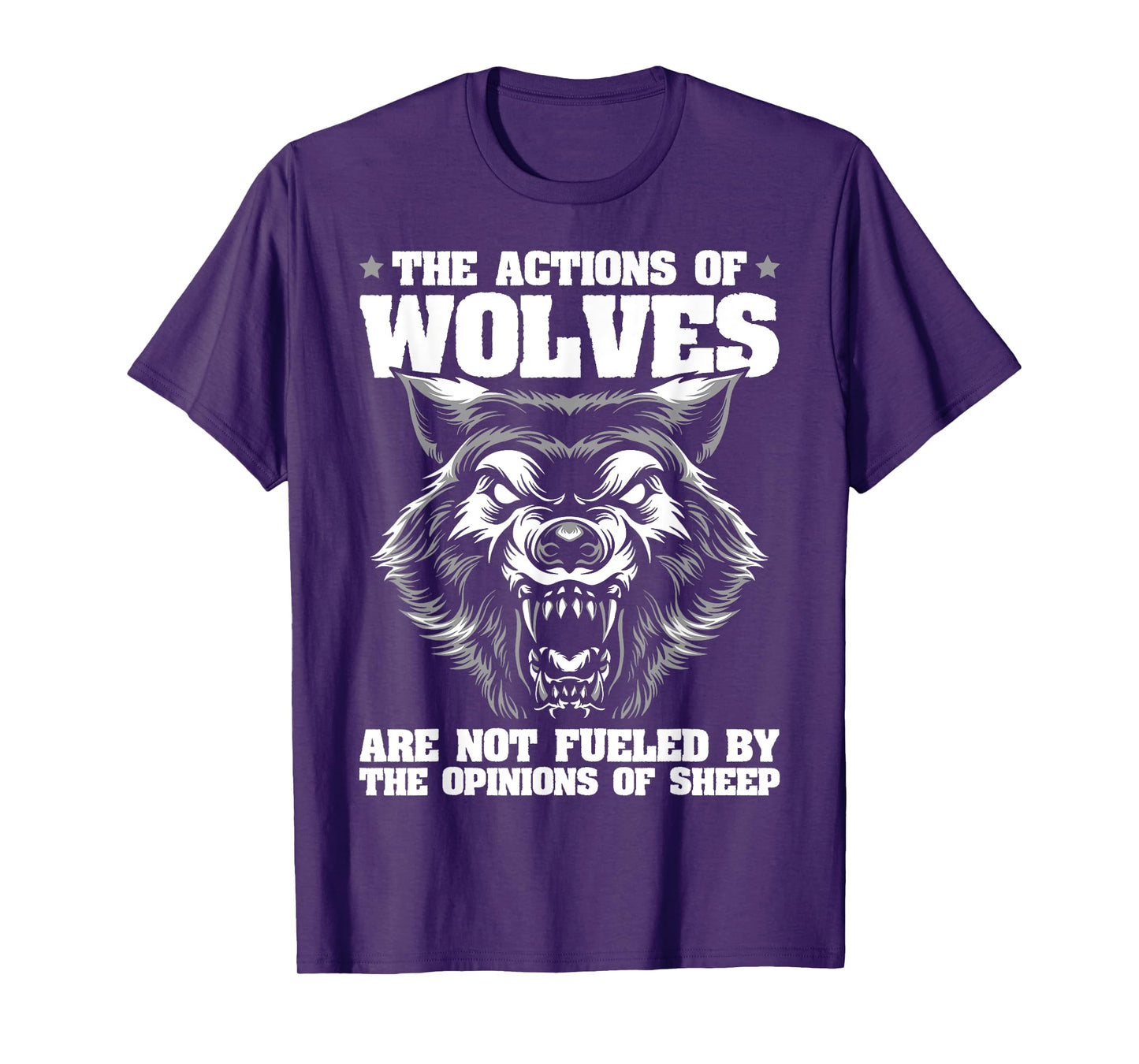 Wolf Design Actions of Wolves not the opinions of sheep T-Shirt