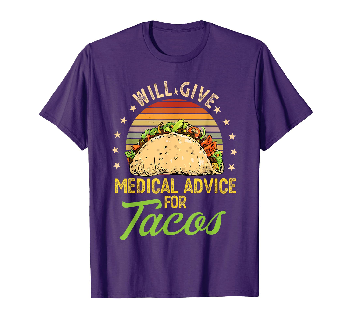 Will Give Medical Advice For Tacos Cindo Me Mayo T-Shirt