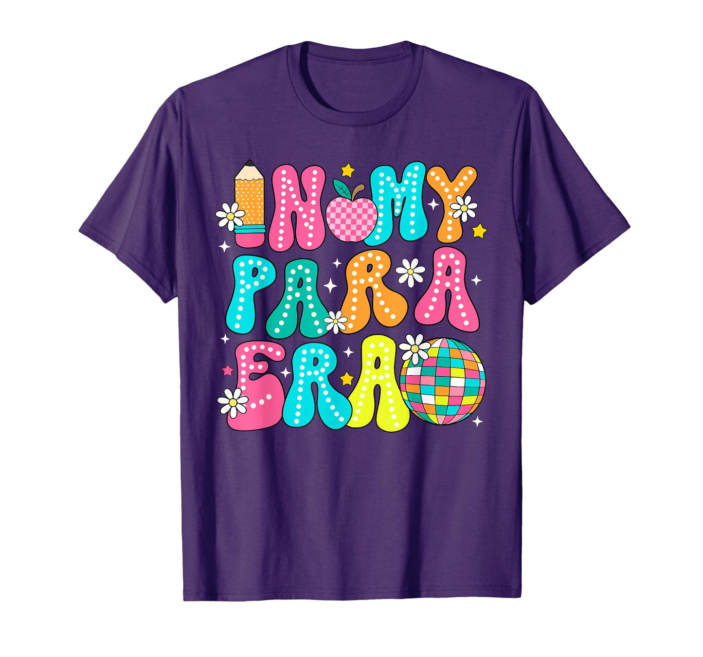 In My Para Era Teacher First Day Of School Back To School T-Shirt