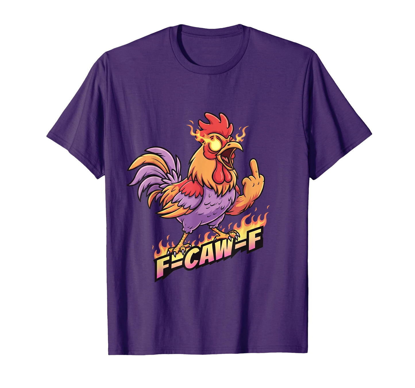 F CAW F Flame Funny Angry Chicken Cartoon Middle Finger Tee T-Shirt