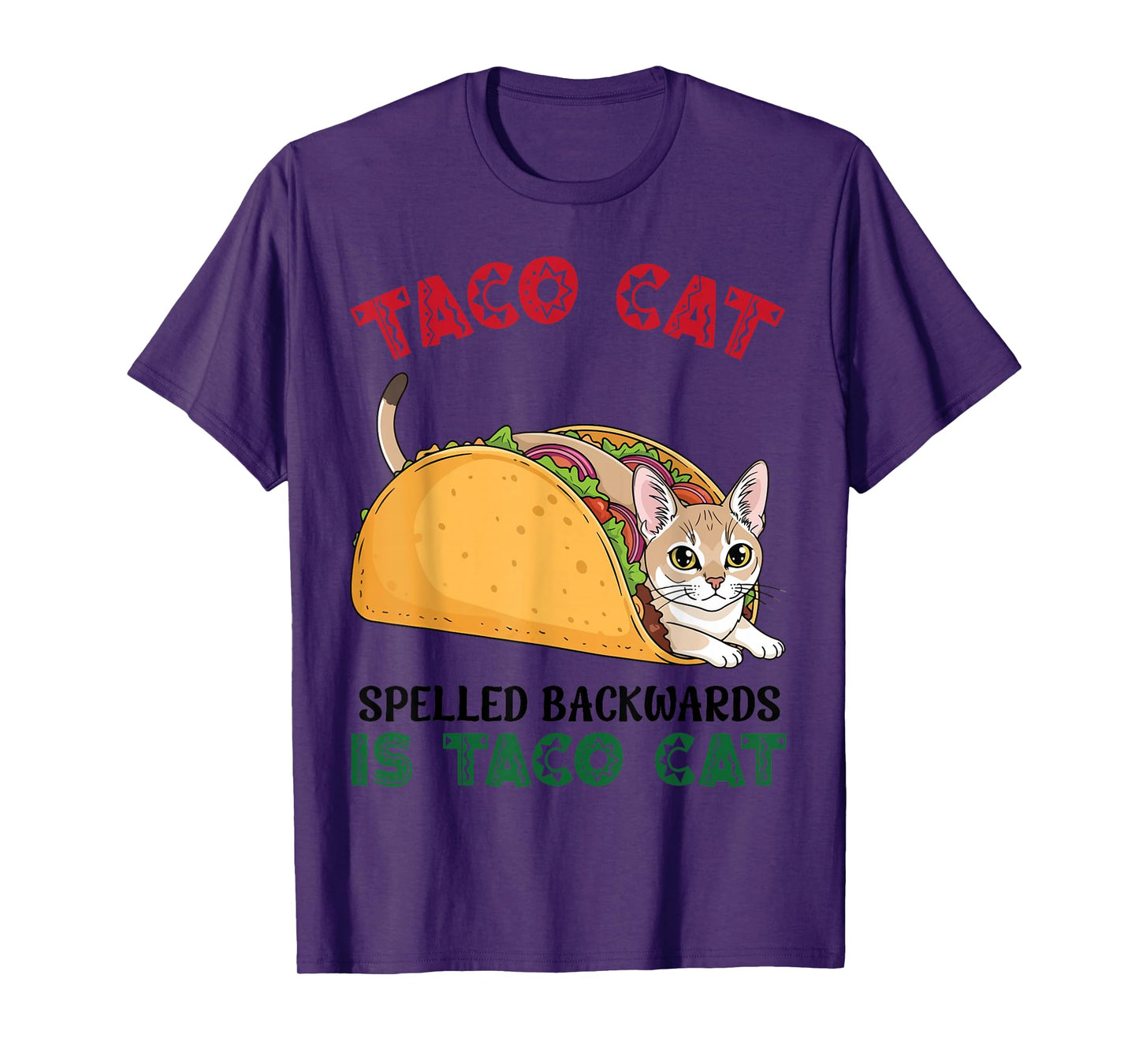 Singapura Taco Cat Spelled Backwards is Taco Inside A Cat T-Shirt