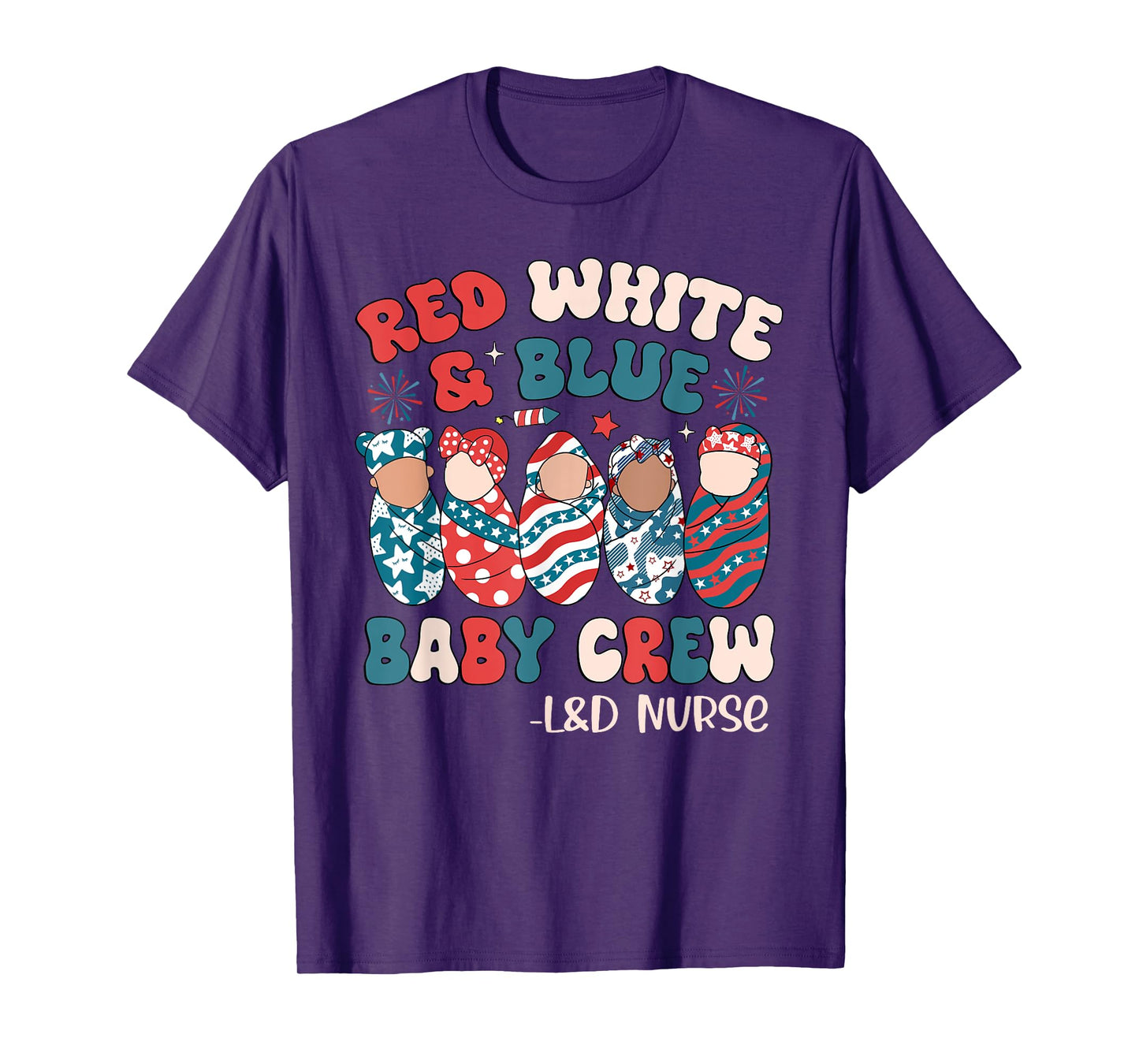 Retro Groovy Red White Blue Baby Crew L&D Nurse 4th Of July T-Shirt