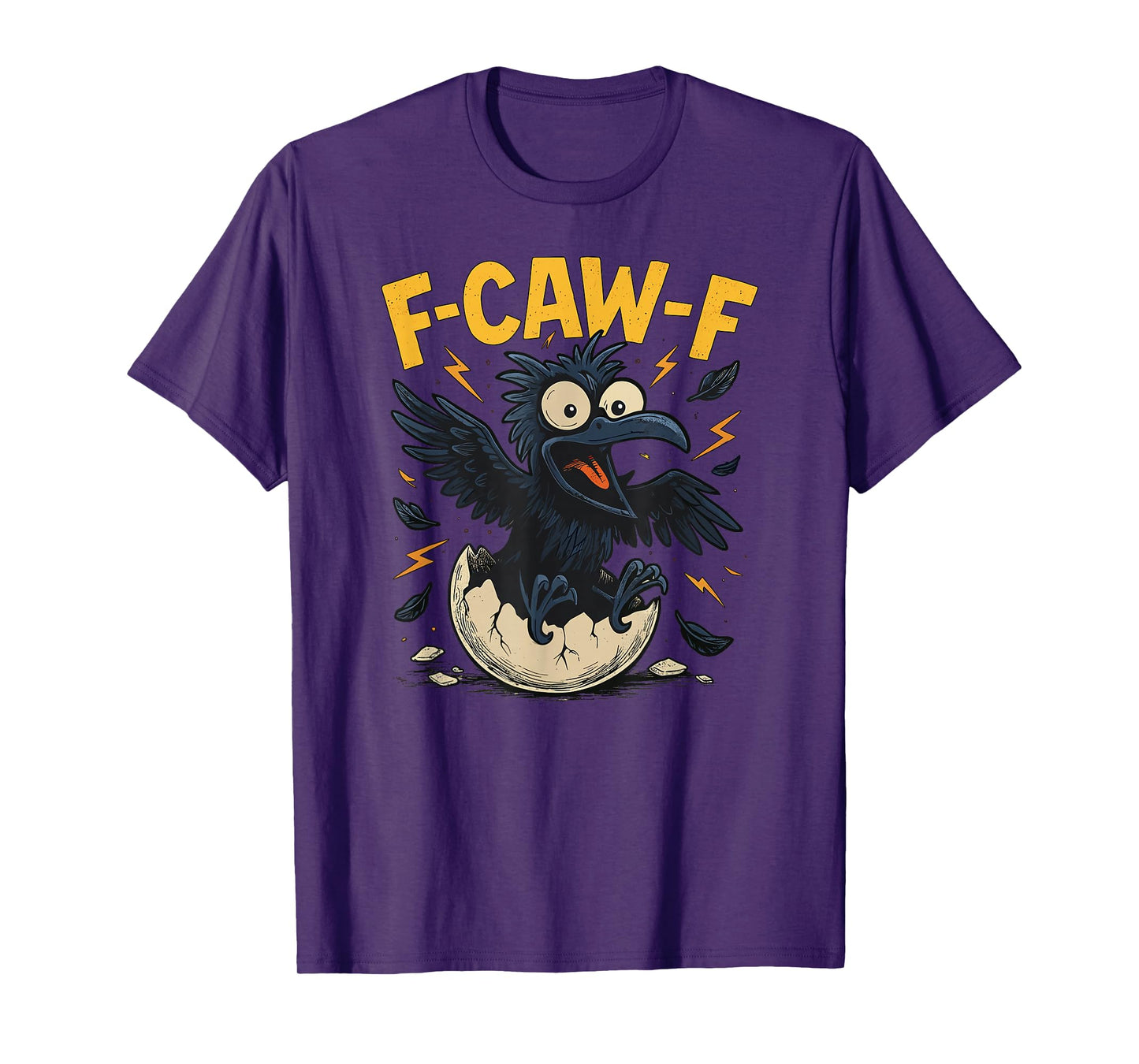 F-CAW-F Funny Crow Cartoon Raven Hatching Egg T-Shirt