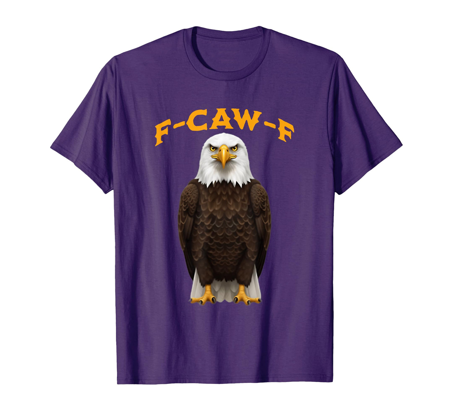 F Caw F, F-Caw-F, Patriotic American Bald Eagle Meme T-Shirt